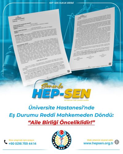 Üniversite Hastanesinde Eş Durumu Reddi Mahkemeden Döndü: Aile Birliği Önceliklidir